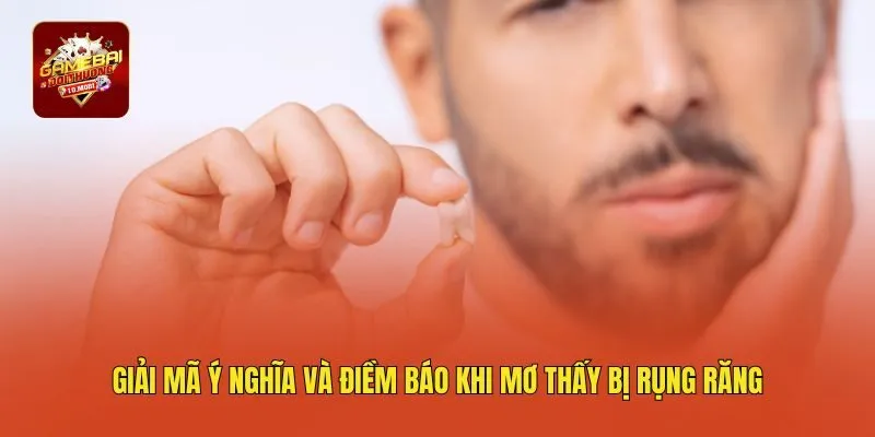 Giải mã ý nghĩa và điềm báo khi mơ thấy bị rụng răng