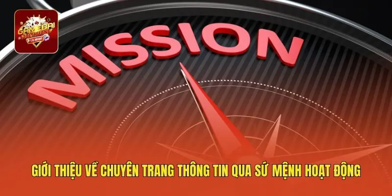 Giới thiệu về chuyên trang thông tin qua sứ mệnh hoạt động