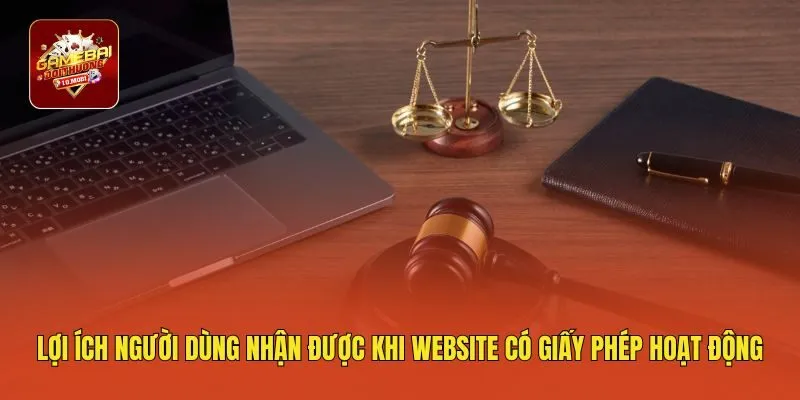 Lợi ích người dùng nhận được khi website có giấy phép hoạt động